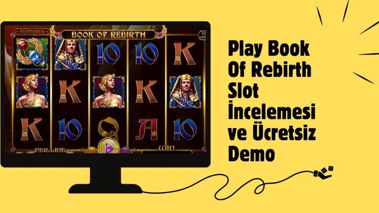 Play Book Of Rebirth Slot incelemesi ve Ücretsiz Demo