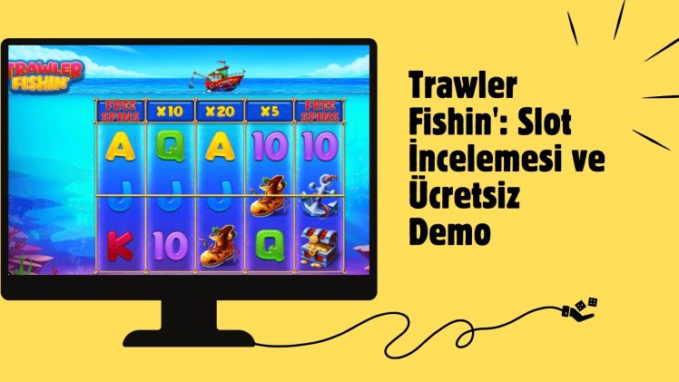 Trawler Fishin' Slot incelemesi ve Ücretsiz Demo